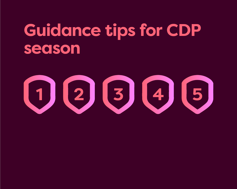 It’s CDP season again - Top tips for demonstrating improvement