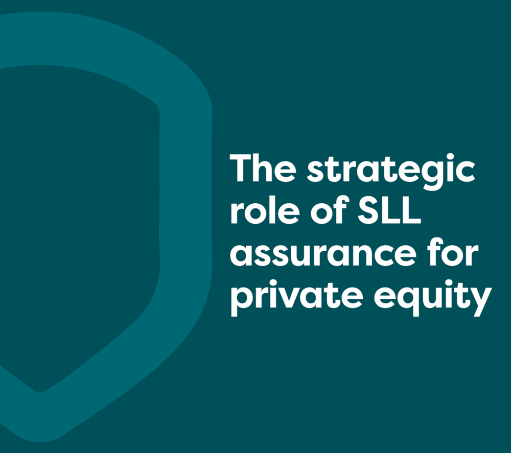 Protecting value and credibility: the strategic role of SLL assurance for private equity 